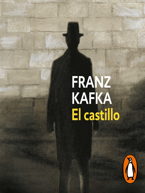 Title details for El castillo by Franz Kafka - Available